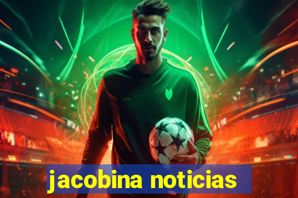 jacobina noticias